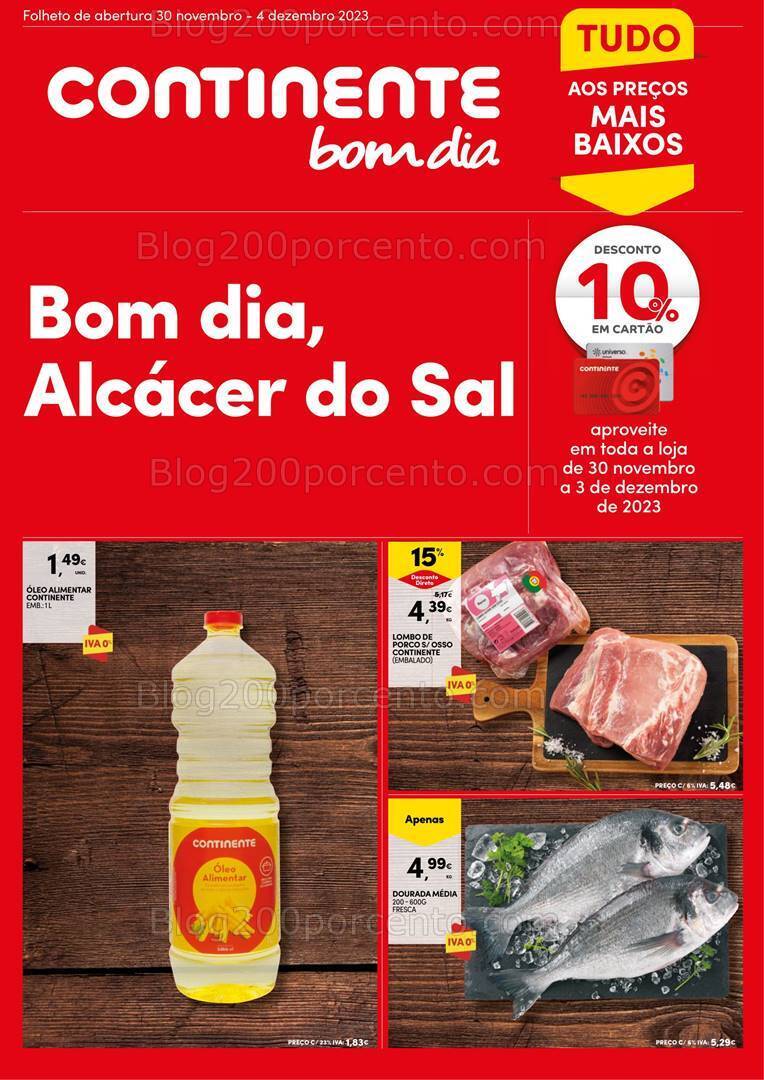 Antevisão Folheto CONTINENTE Abertura Alcácer do Sal - 30 novembro a 4 dezembro