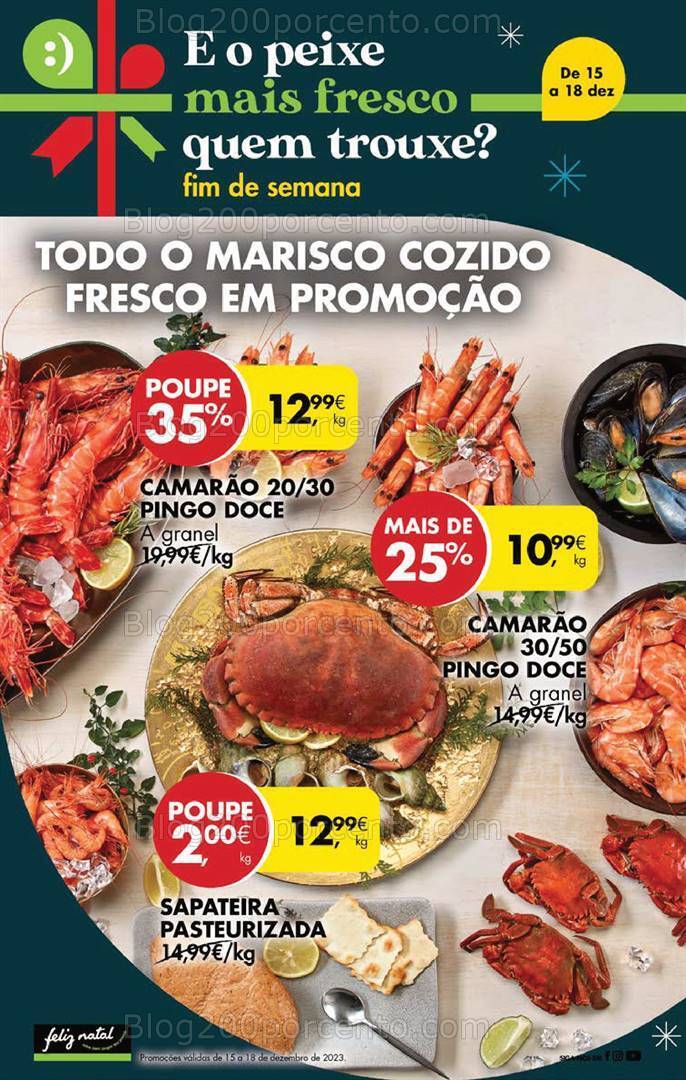 Antevisão Folheto PINGO DOCE Promoções Fim de Semana - 15 a 18 dezembro