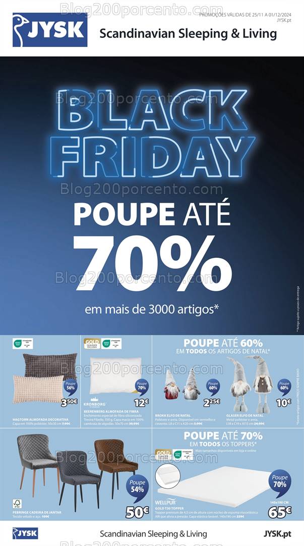 BLACK FRIDAY - Antevisão Folheto JYSK 70% desconto - 25 novembro a 1 dezembro