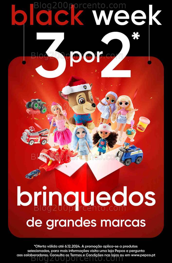 BLACK FRIDAY - Leve 3 Pague 2 PEPCO Brinquedos Promoções até 6 dezembro