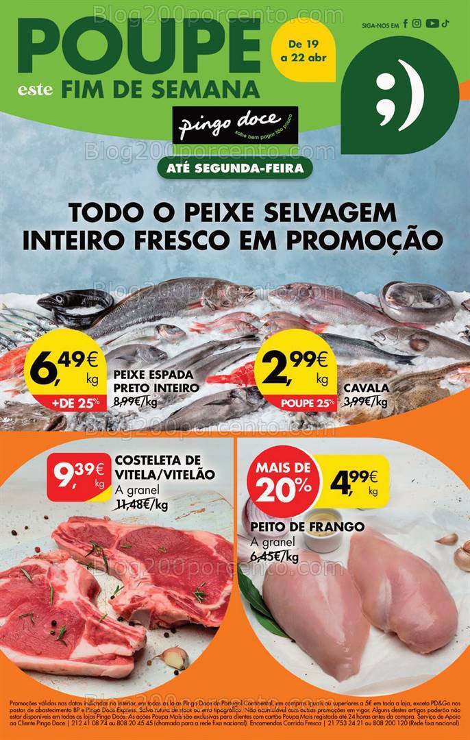 Antevisão Folheto PINGO DOCE Promoções Fim de Semana - 19 a 22 abril