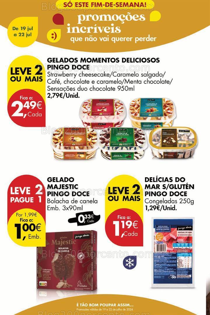 Antevisão Folheto PINGO DOCE Promoções Fim de Semana - Só 19 de julho