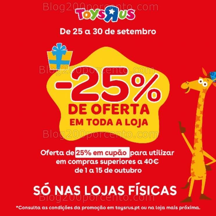 Avistamento 25% desconto TOYSRUS Promoções de 25 a 30 setembro