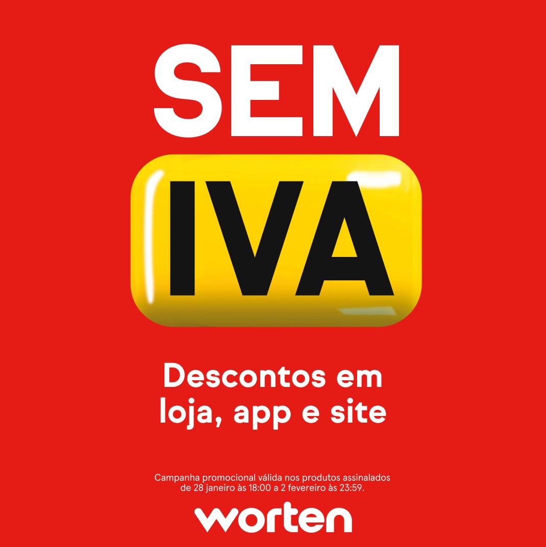 Os dias sem Iva WORTEN já começaram, promoções até 2 fevereiro!