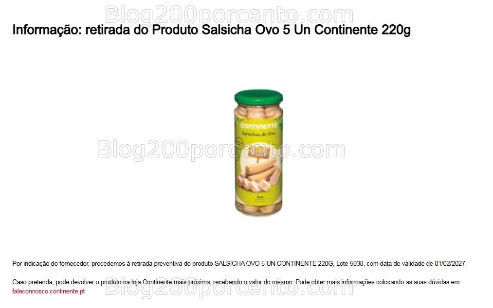 ALERTA - Retirada de Produto CONTINENTE Salsicha Ovo 5 Un Continente 220g