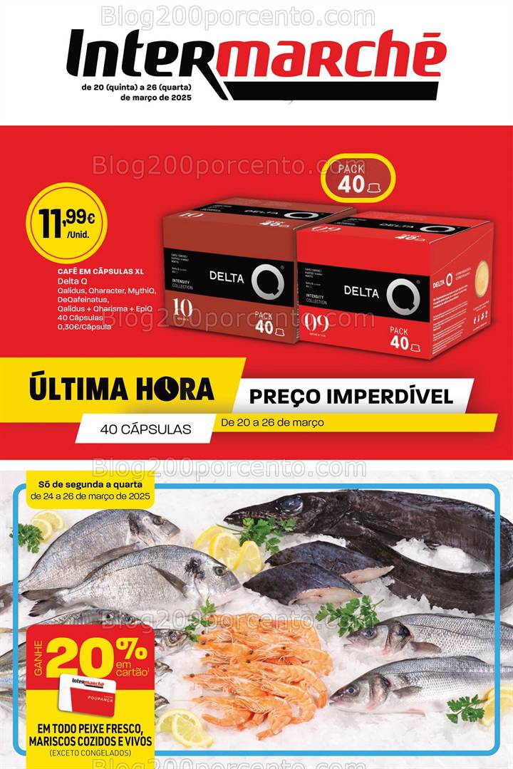 Antevisão Folheto INTERMARCHÉ Promoções de 20 a 26 março