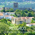 Melgaço, o Minho do meu coração