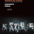 Dia 2 de outubro (sábado) | Concerto NOBLE | 21h30 | Parque da Cidade de Penafiel (Cobertura do antigo Mercado Municipal) 