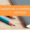 Subsídios para Ama, Creche, Educação Pré-Escolar, Estudos e Cursos de Especialização Tecnológica para o ano letivo 2021/2022