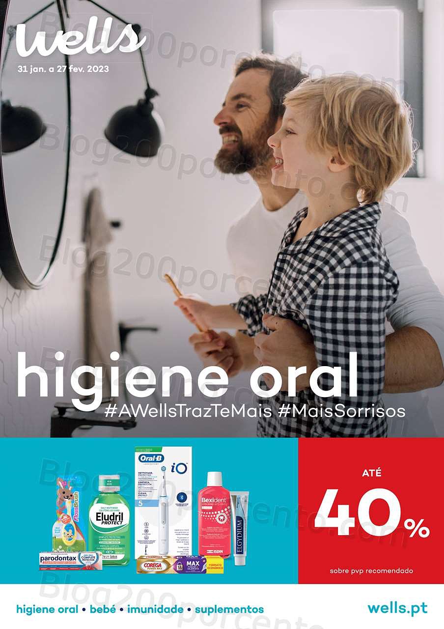Antevisão Folheto WELLS Higiene Oral Promoções de 31 janeiro a 27 fevereiro